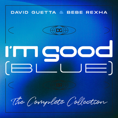 I'm Good (Blue) [HEADER Remix]/David Guetta & Bebe Rexha