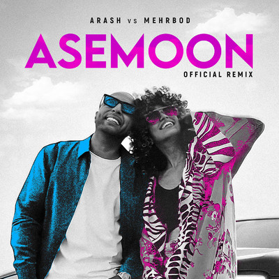 シングル/Asemoon (Arash vs Mehrbod Remix)/Arash