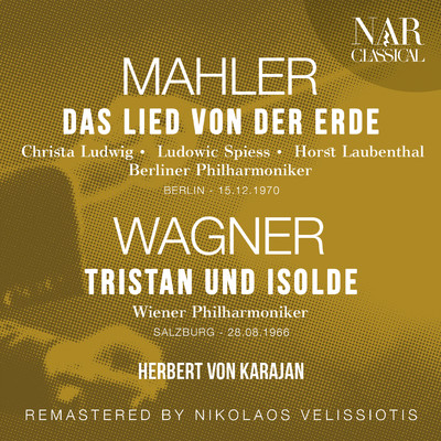アルバム/MAHLER: DAS LIED VON DER ERDE; WAGNER: TRISTAN UND ISOLDE/Herbert von Karajan, Berliner Philharmoniker