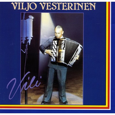 アルバム/Vili/Viljo Vesterinen