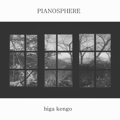 アルバム/PIANOSPHERE/higa kengo