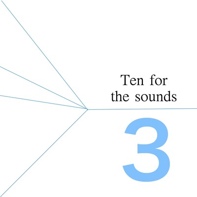 Ten for the sounds 3/Ten for the sounds