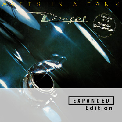 Watts In A Tank (Expanded Edition)/ディーゼル