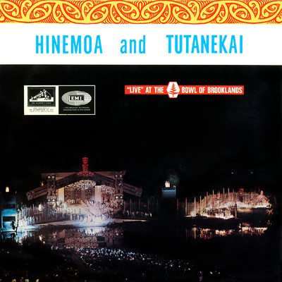 Hinemoa And Tutanekai Live At The Bowl Of Brooklands/Original New Plymouth Live Cast