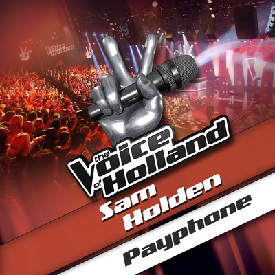 シングル/Payphone (From The Voice Of Holland)/Sam Holden
