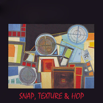 Snap, Texture & Hop/Funk Society