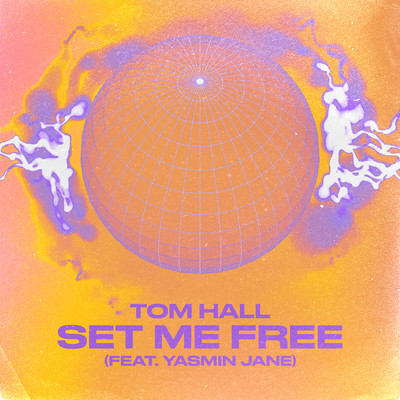 シングル/Set Me Free (feat. Yasmin Jane)/Tom Hall