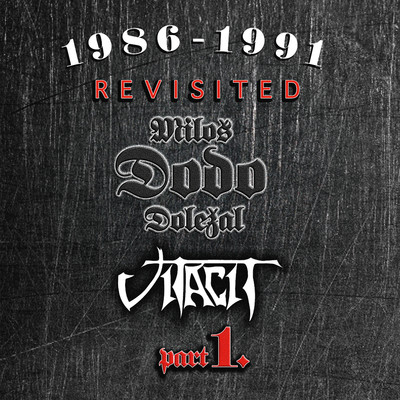 1986-1991 Revisited, Pt I./Milos Dodo Dolezal／Vitacit