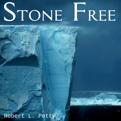 アルバム/Stone Free/Robert L. Petty