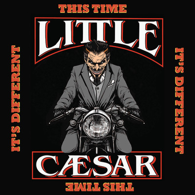 This Time It's Different (Re-mastered)/Little Caesar