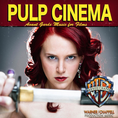 Pulp Cinema: Avant Garde Music for Films/Mayra Segovia