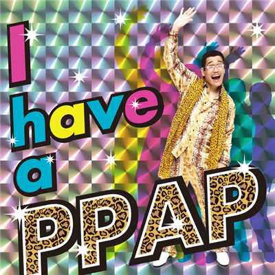アルバム/I have a PPAP/ピコ太郎