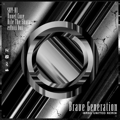 Brave Generation -BMSG United Remix-/SKY-HI