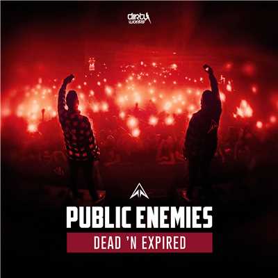 アルバム/Dead 'N Expired/Public Enemies