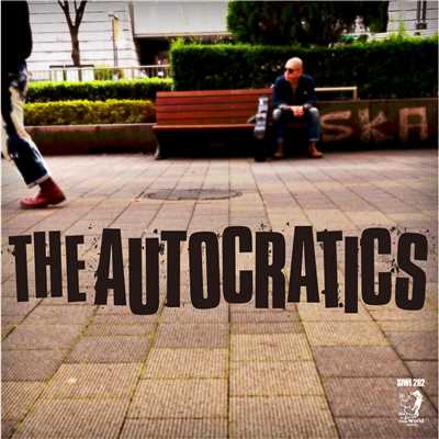 THE AUTOCRATICS/THE AUTOCRATICS