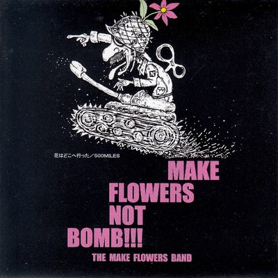 500miles/THE MAKE FLOWERS BAND
