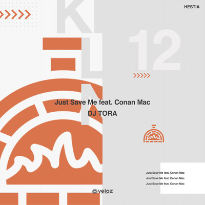 シングル/Just Save Me (feat. Conan Mac)/DJ TORA