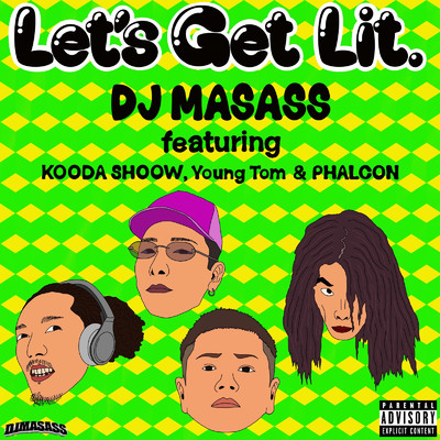 Let's Get Lit. (feat. Kooda Shoow, Young Tom & PHALCON)/DJ MASASS