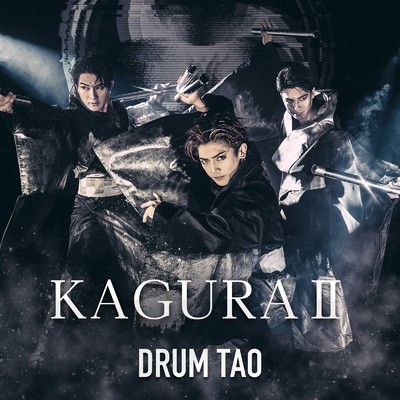 KAGURA II/DRUM TAO