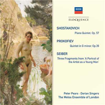 Shostakovich: Piano Quintet; Prokofiev: Quintet In G Minor; Seiber: Three Fragments/ピーター・ピアーズ／Dorian Singers／メロス・アンサンブル