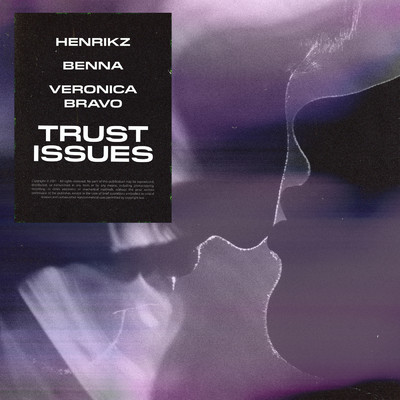 Trust Issues (featuring BENNA, Veronica Bravo)/henrikz