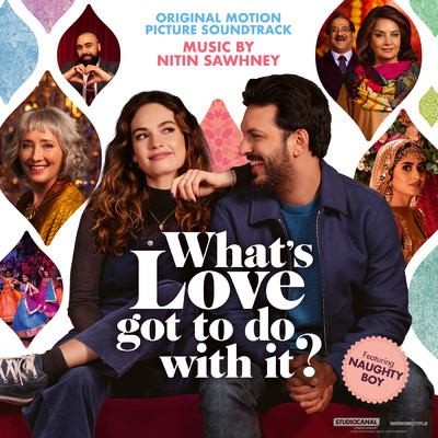 Mahi Sona (AKA The Wedding Song) (featuring Lily James, Rahat Fateh Ali Khan, Kanika Kapoor, Billy Khan／From ”What's Love Got to Do with It？” Soundtrack)/ニティン・ソウニー／ノーティ・ボーイ