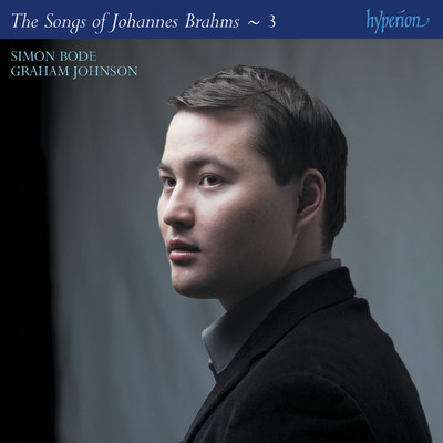 Brahms: 4 Gesange, Op. 70: No. 1, Im Garten am Seegestade/グラハム・ジョンソン／Simon Bode