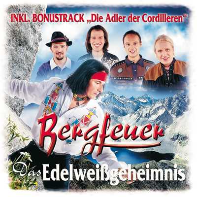 アルバム/Das Edelweissgeheimnis/Bergfeuer