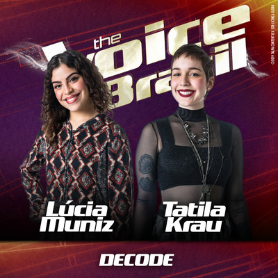 シングル/Decode (Ao Vivo No Rio De Janeiro ／ 2019)/Lucia Muniz／Tatila Krau