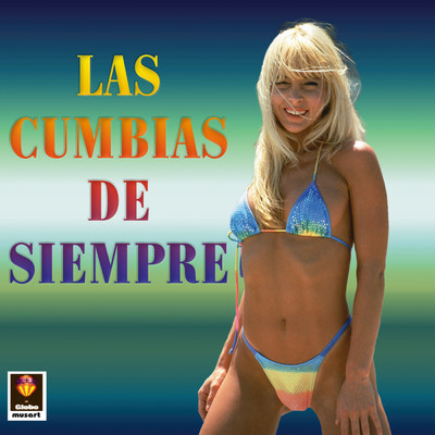 Las Cumbias De Siempre/Various Artists