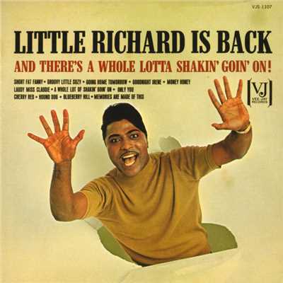 Little Richard Is Back (And There's A Whole Lotta Shakin' Goin' On！)/リトル・リチャード