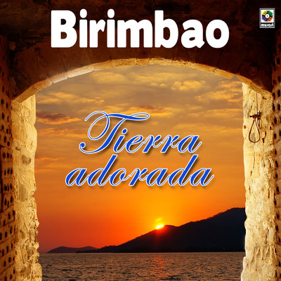 アルバム/Tierra Adorada/Birimbao