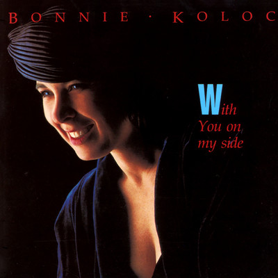 With You On My Side/Bonnie Koloc
