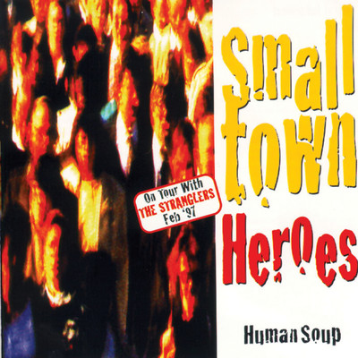 Rips In My Heart/Small Town Heroes