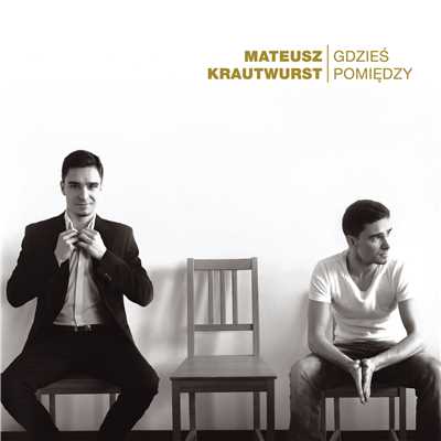 Dwoch o jednej (feat. Frenchy)/Mateusz Krautwurst