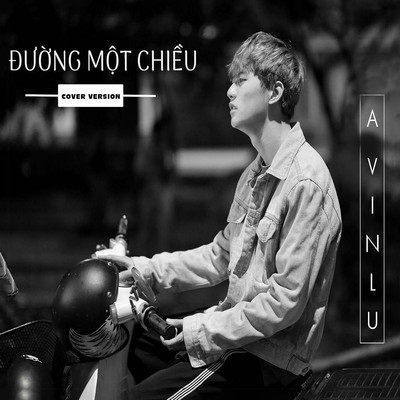 シングル/Duong Mot Chieu (Cover Version)/Avin Lu