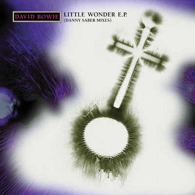 Little Wonder Mix E.P. (Danny Saber Mixes)/David Bowie