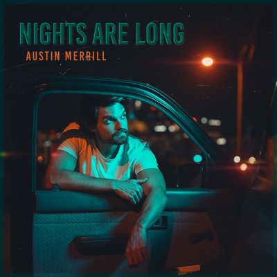 Nights Are Long/Austin Merrill