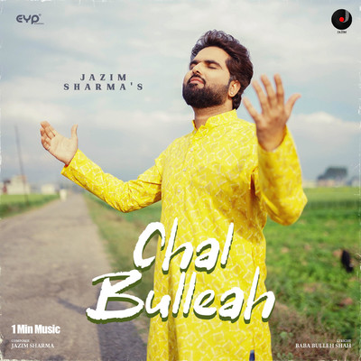 シングル/Chal Bulleah - 1 Min Music/Jazim Sharma