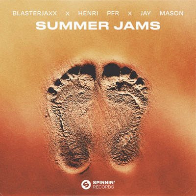 Summer Jams (Extended Mix)/Blasterjaxx X Henri PFR X Jay Mason