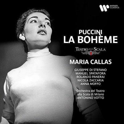 La boheme, Act 1: ”Ehi！ Rodolfo！” - ”O soave fanciulla” (Schaunard, Colline, Marcello, Rodolfo, Mimi)/Maria Callas