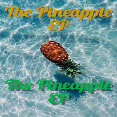 Pineapple Pizza/The Pineapple