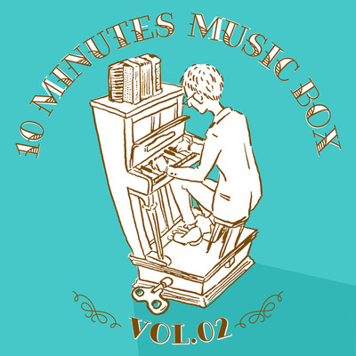 アルバム/10 MINUTES MUSIC BOX 〜VOL.02〜(1 minute BGM)/香取光一郎