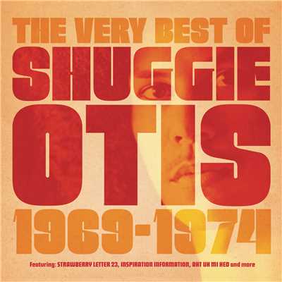 One Room Country Shack (Album Version)/Shuggie Otis