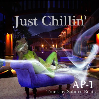 シングル/Just Chillin'/AP-1