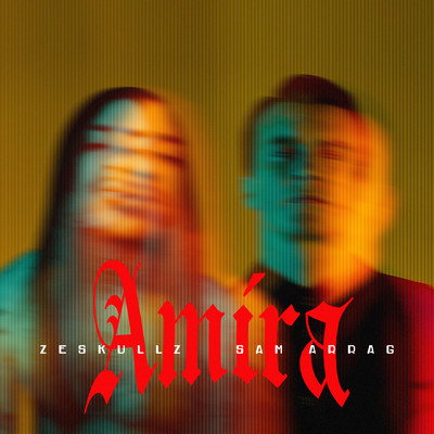 Amira (EP)/ZESKULLZ／Sam Arrag