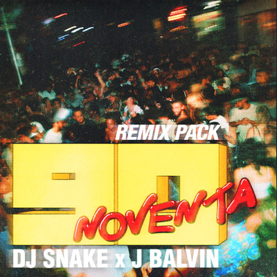アルバム/Noventa (featuring J Balvin／Remix Pack)/DJスネイク