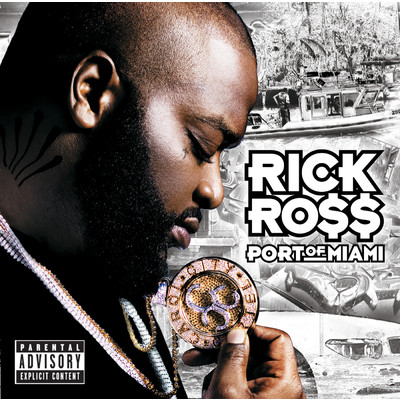 Port Of Miami/リック・ロス
