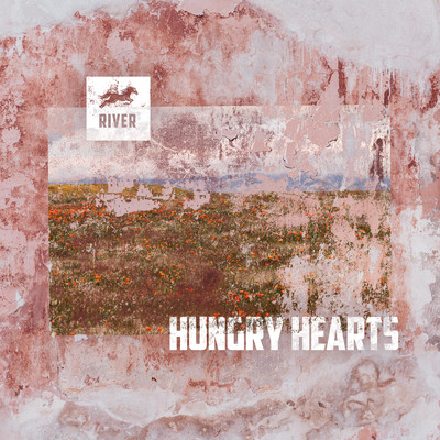 シングル/Hungry Hearts/River