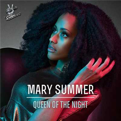 シングル/Queen Of The Night (From The Voice Of Germany)/Mary Summer